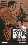 The Working Class in Britain: 1850-1939