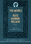 The Works of Alice Dunbar-Nelson