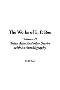 The Works of E. P. Roe: V11