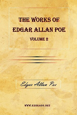 The Works of Edgar Allan Poe Vol. 2 - Poe, Edgar Allan