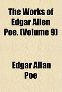The Works of Edgar Allen Poe. (Volume 6)
