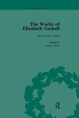 The Works of Elizabeth Gaskell, Part II vol 9 - Shattock, Joanne, and Easson, Angus