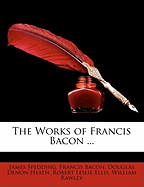 The Works of Francis Bacon