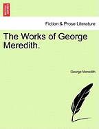 The Works of George Meredith. - Meredith, George