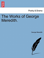 The Works of George Meredith. - Meredith, George