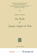 The Works of Jacques-Auguste de Thou