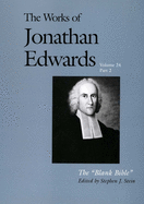 The Works of Jonathan Edwards, Vol. 24: Volume 24: The Blank Bible