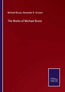 The Works of Michael Bruce