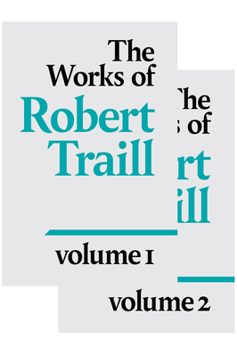 The Works of Robert Traill - Traill, Robert