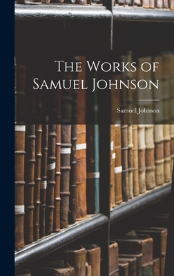 The Works of Samuel Johnson - Johnson, Samuel
