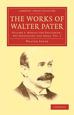 The Works of Walter Pater - Pater, Walter