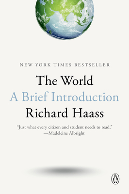 The World: A Brief Introduction - Haass, Richard