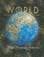 The World: A History, Combined Volume - Fernandez-Armesto, Felipe