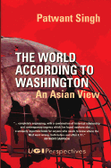 The World According to Washington: An Asian View