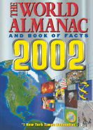 The World Almanac and Book of Facts 2002