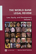 The World Bank Legal Review: Law, Equity, and Development Volume 2