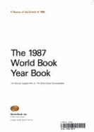 The World Book Year Book, 1987 - World Book, Inc (Editor)