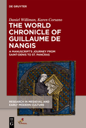 The World Chronicle of Guillaume de Nangis: A Manuscript's Journey from Saint-Denis to St. Pancras