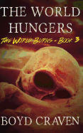 The World Hungers: A Post-Apocalyptic Story