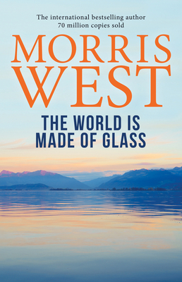 The World Is Made of Glass - West, Morris