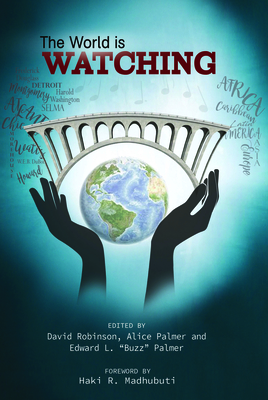 The World Is Watching - Palmer, Edward L (Editor), and Palmer, Alice J (Editor), and Robinson, David B (Editor)