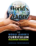The World Leader's Curriculum Facilitator Workbook