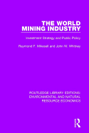 The World Mining Industry: Investment Strategy and Public Policy