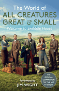 The World of All Creatures Great & Small: Welcome to Skeldale House