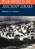 The World of Ancient Israel: Sociological, Anthropological and Political Perspectives