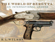The World of Beretta: An International Legend
