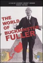The World of Buckminster Fuller - Robert Snyder