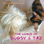 The World of Bugsy & Taz: learning to love what makes us different