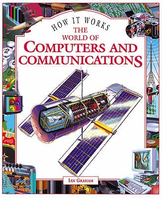The World of Computers and Communications - Graham, Ian