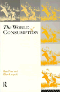 The World of Consumption: The Material and Cultural Revisited