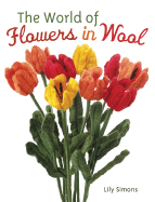 The World of Flowers in Wool