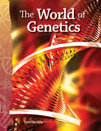 The World of Genetics