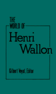 The World of Henri Wallon (World of Henri Nallon CL)