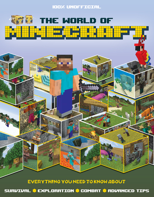 The World of Minecraft - Hunt, James, and Brew, Simon (Editor)