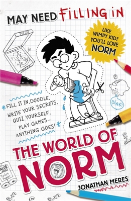 The World of Norm: May Need Filling In: Hours of Activity Fun! - Meres, Jonathan