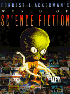 The World of Science Fiction - Ackerman, Forrest J.