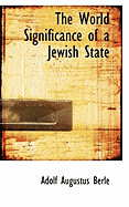 The World Significance of a Jewish State