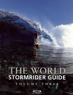 The World Stormrider Guide: Volume Three