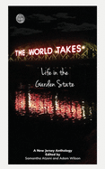 The World Takes: Life in the Garden State