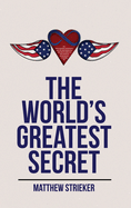 The World's Greatest Secret