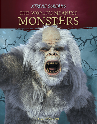 The World's Meanest Monsters - Hamilton, S.L.