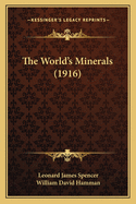 The World's Minerals (1916)