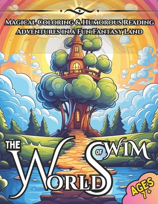 The Worlds of Wim: Magical Coloring & Humorous Reading Adventures in a Fun Fantasy Land - Van Gamgee, Gregwise