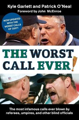 The Worst Call Ever! - Garlett, Kyle, and O'Neal, Patrick