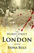 The Worst Street in London: Foreword by Peter Ackroyd