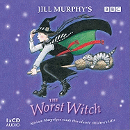 The Worst Witch: Complete and Unabridged